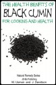 Health Benefits of Black Cumin For Cooking and Health (Health Learning Series) - John Davidson, Muhamad Usman