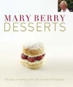 Mary Berry Desserts. - Mary Berry