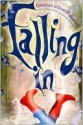 Falling In - Frances O'Roark Dowell