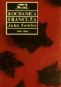 Kochanica Francuza - John Fowles