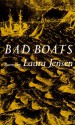 Bad Boats - Laura Jensen