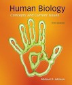 Human Biology: Concepts and Current Issues, Books a la Carte Edition - Michael D. Johnson