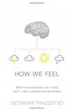 How We Feel - Giovanni Frazzetto