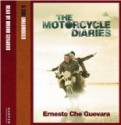 Motorcycle Diaries - Ernesto Guevara, Kati Nicholl, Bruno Gerardo