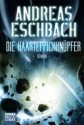 Die Haarteppichknüpfer - Andreas Eschbach