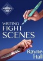 Writing Fight Scenes - Rayne Hall