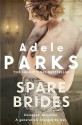 Spare Brides - Adele Parks