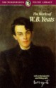 The Works of W.B. Yeats (Wordsworth Poetry Library) - W.B. Yeats