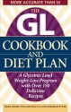 The GL Cookbook and Diet Plan: A Glycemic Load Weight-Loss Program with Over 150 Delicious Recipes - Nigel Denby