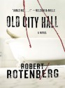 Old City Hall - Robert Rotenberg