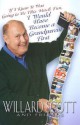 If I Knew it Was Going to Be This Much Fun, I Would Have Become a Grandparent First - Willard Scott