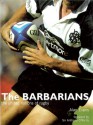 The Barbarians: The United Nations of Rugby - Alan Evans