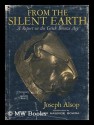 From the Silent Earth - Joseph W. Alsop, Maurice Bowra, Alison Frantz