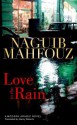 Love in the Rain - Naguib Mahfouz, نجيب محفوظ, Nancy Roberts