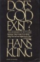 Does God Exist? An Answer for Today - Hans Küng, Edward Quinn