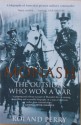 Monash: The Outsider Who Won a War - Roland Perry