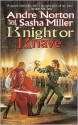 Knight or Knave - Andre Norton, Sasha Miller