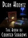 The Book Of Counted Sorrows - Dean Koontz