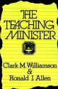 Teaching Minister - Clark M. Williamson, Ronald J. Allen