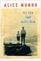 The View from Castle Rock - Alice Munro