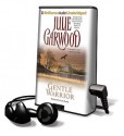 Gentle Warrior - Julie Garwood, Anne Flosnik