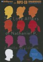 The Love Affairs of Nathaniel P. - Adelle Waldman, Nick Podehl