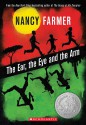 The Ear, the Eye, and the Arm - Nancy Farmer