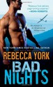 Bad Nights - Rebecca York