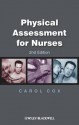 Physical Assessment for Nurses - Carol Cox