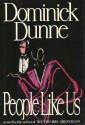 People Like Us - Dominick Dunne