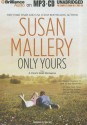 Only Yours (Fool's Gold, #5) - Susan Mallery