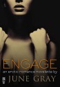 Engage (Disarm #5) - June Gray