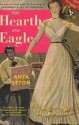 The Hearth and Eagle - Anya Seton