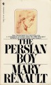 The Persian Boy - Mary Renault