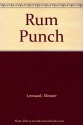 Rum Punch - Elmore Leonard