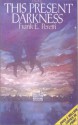 This Present Darkness (Darkness #1) - Frank Peretti