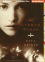 The German Woman - Paul Griner, Anne Flosnik and Michael Page