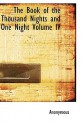 The Book of the Thousand Nights and One Night Volume IV - Anonymous