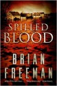 Spilled Blood - Brian Freeman