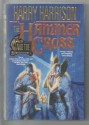 The Hammer And The Cross - Harry Harrison, John Holm