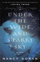 Under the Wide and Starry Sky - Nancy Horan