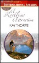 A Reckless Attraction - Kay Thorpe