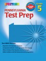 Pennsylvania Test Prep, Grade 5 - Spectrum, Spectrum