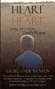 Heart to Heart: Meeting with God in the Lord's Prayer - Rachel Starr Thomson