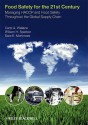 Food Safety for the 21st Century: Managing HACCP and Food Safety throughout the Global Supply Chain - Carol Wallace, William Sperber, Sara Mortimore