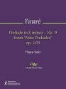 Prelude in E minor - No. 9 from "Nine Preludes" op. 103 - Gabriel Faure