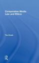 Comparative Media Law and Ethics - Tim Crook