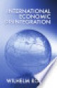 International Economic Disintegration (Studies in International Economics : No. 4) - Wilhelm Röpke