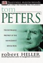 Business Masterminds: Tom Peters - Robert Heller