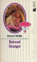 Beloved Stranger - Peggy Webb